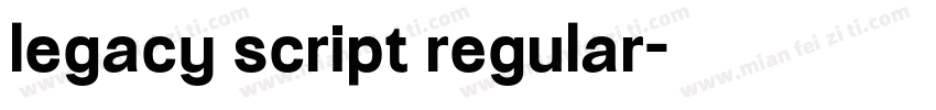 legacy script regular字体转换